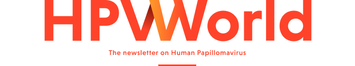 HPV World. The newsletter on Human Papillomavirus